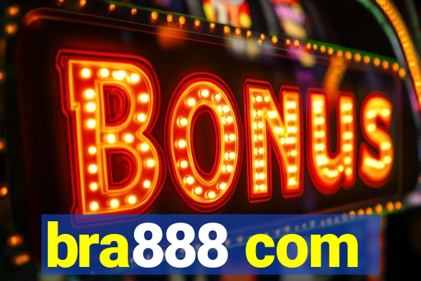 bra888 com